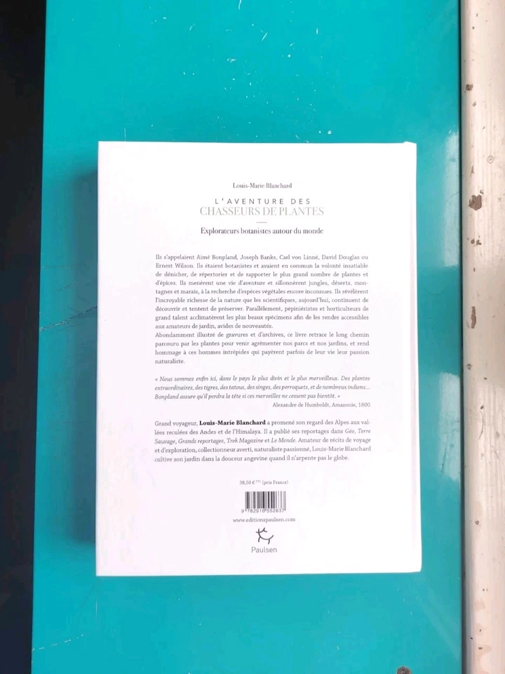 L’aventure des chasseurs de plantes – Blanchard – Beaux Livres Paulsen 2015 - Photo 3/4