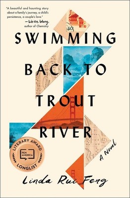 Swimming Back to Trout River: A Novel by Linda Rui Feng (English) Paperback Book