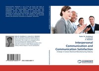 Interpersonal Communication And Communication Satisfaction Nader Sh. Kandelousi