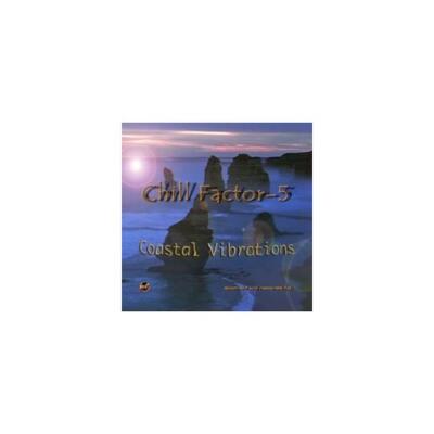 CHILL FACTOR-5: COASTAL VIBRATIONS - CD SEALED