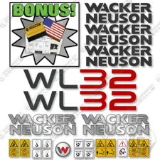 Fits Wacker Neuson WL32 Decal Kit Wheel Loader - 7 YEAR OUTDOOR 3M VINYL!