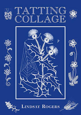 Tatting Collage-Lindsay Rogers - Image 3