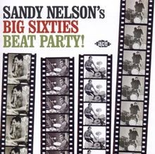 Big Sixties Beat Party von Sandy Nelson | CD | Zustand gut