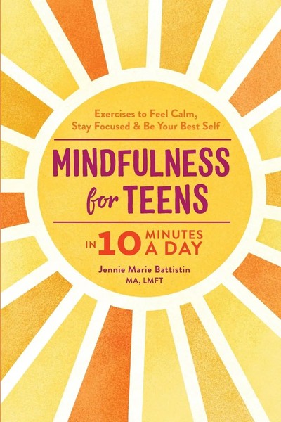 Jennie Marie Battistin | Mindfulness For Teens In 10 Minutes A Day | Taschenbuch-image