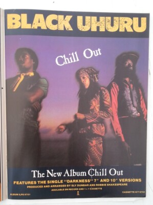 BLACK UHURU Chill Out 1982 magazine ADVERT/Poster/clipping 12x9 inches