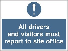 All drivers and visitors must report to site office Sign -Mix and match discount