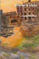 Ritorno A Lissa Luigi Bongiorno Taschenbuch Kartoniert / Broschiert Italienisch