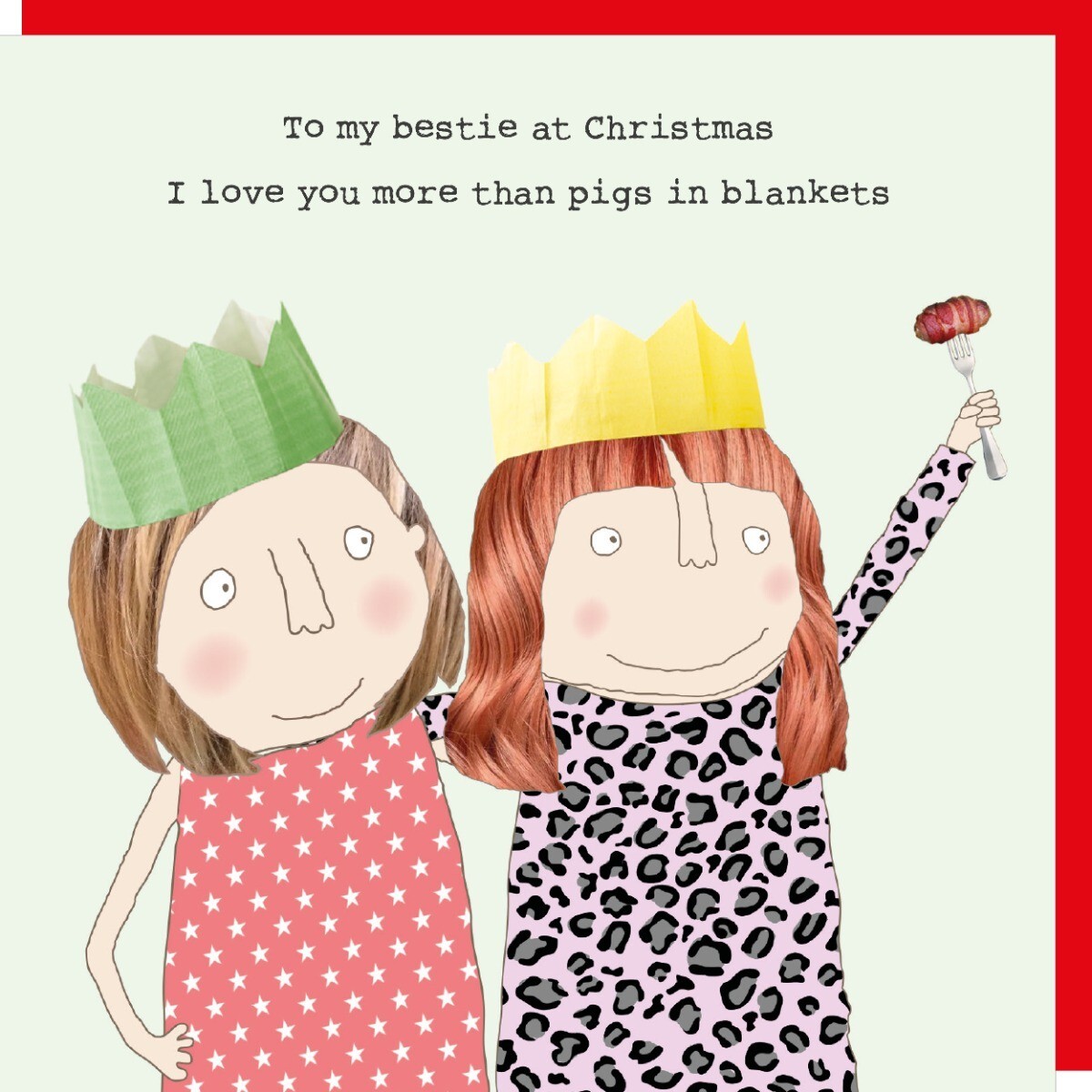Funny Love You Bestie Pigs in Blankets Christmas Card – Rosie Made a Thing Xmas