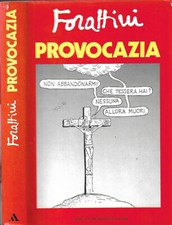 Provocazia. . Giorgio Forattini. 1986. I ED.