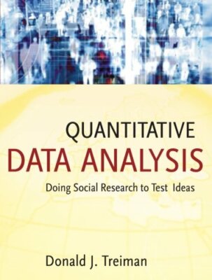 Quantitative Data Analysis: Doing Social Resear, Treiman+=