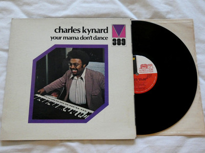 1973 CHARLES KYNARD ''YOUR MAMA DON'T DANCE'' MAINSTREAM MRL 389 GATEFOLD EX JAZZ 