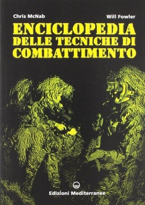 Buch - Chris McNab / Will Fowler - Enzyklopädie der Kampftechniken