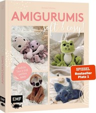 Amigurumis – soft and cosy! Niedliche Tiere in Groß und Klein häkeln
