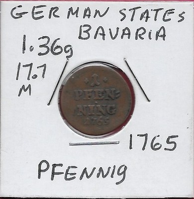 GERMAN STATES BAVARIA ELECTORATE 1 PFENNING 1765 (1/576) PRINCE ELECTOR,MAXMILIA