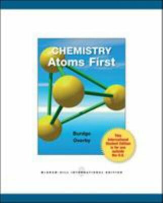 Chemistry: Atoms First, Julia R. Burdge, Jason Overby