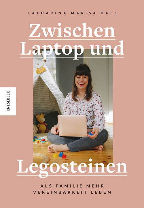 Thumbnail - Zwischen Laptop Und Legosteinen | Als Familie Mehr Vereinbarkeit Leben