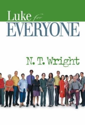 Luke for Everyone; The New Testament for Eve- 0664227848, paperback, Wright, new