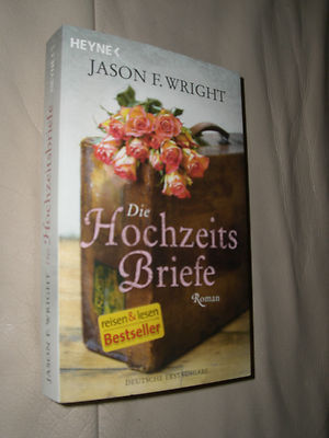 Jason F. Wright: Die Hochzeitsbriefe  (9783453409828)
