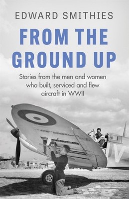 From the Ground Up by Edward Smithies (Paperback Book)