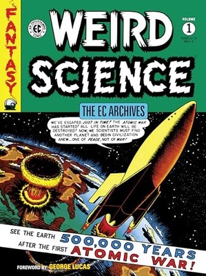 			Ec Archives: Weird Science Volume 1, The, Gaines, Bill, Feldstein, Al..		