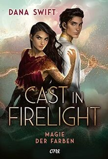 Cast in Firelight - Magie der Farben: Auftakt einer acti... | Buch | Zustand gut