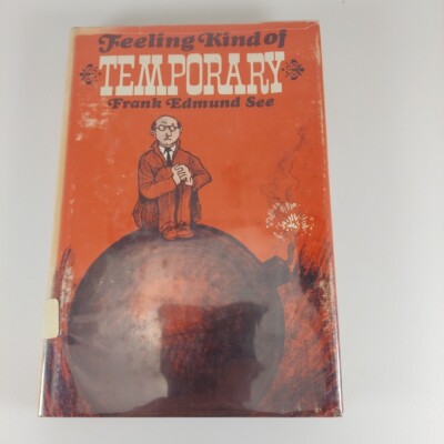 Feeling Kind of Temporary Frank Edmund See 1968 Fleming H Revell HCDJ Ex-Library