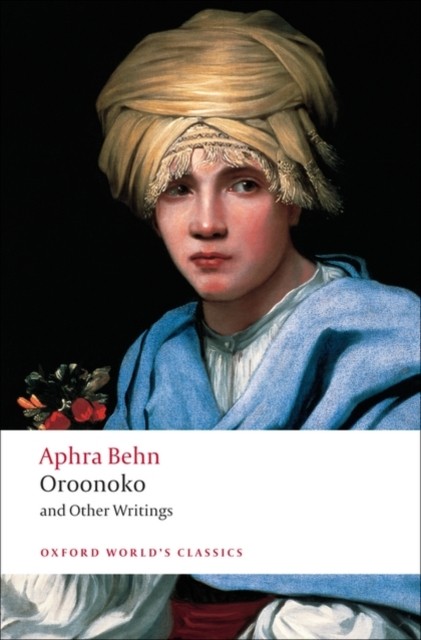 Oroonoko and Other Writings by Aphra Behn (Paperback Book)