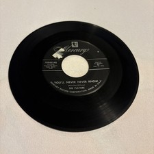 THE PLATTERS ''YOU'LL NEVER NEVER KNOW'' 7''VINYL''