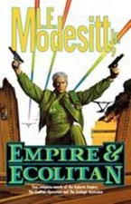 Empire and Ecolitan : Two Complete Novels of the Galactic Empire: