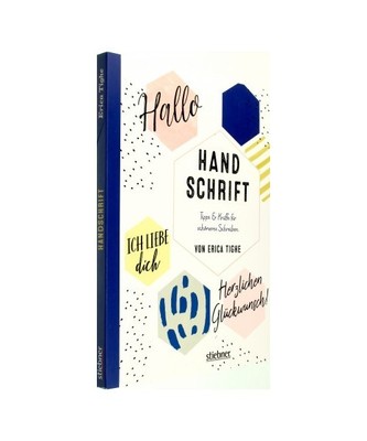 Handschrift: Tipps & Kniffe für schöneres Schreiben, Erica Tighe