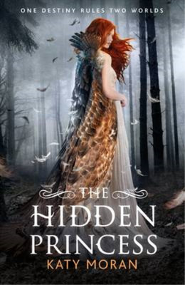 The Hidden Princess (Hidden Among Us 2), Moran, Katy, Used; Good Book