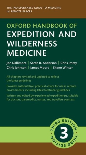Oxford Handbook of Expedition and Wilderness Medicine (Part-work (fascículo))
