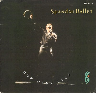 Spandau Ballet - How Many Lies ? (7'', Single) (Near Mint (NM or M-)) - 279185705