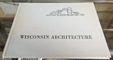 Historic American Buildings Survey WI Architecture by Richard W E Perrin HC 1965