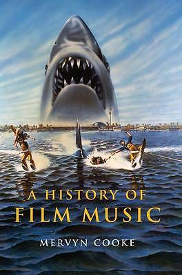 A History of Film Music Cooke Hardback Cambridge University Press 9780521811736