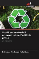 Osires De Medeiros Melo Neto | Studi Sui Materiali Alternativi Nell'edilizia...