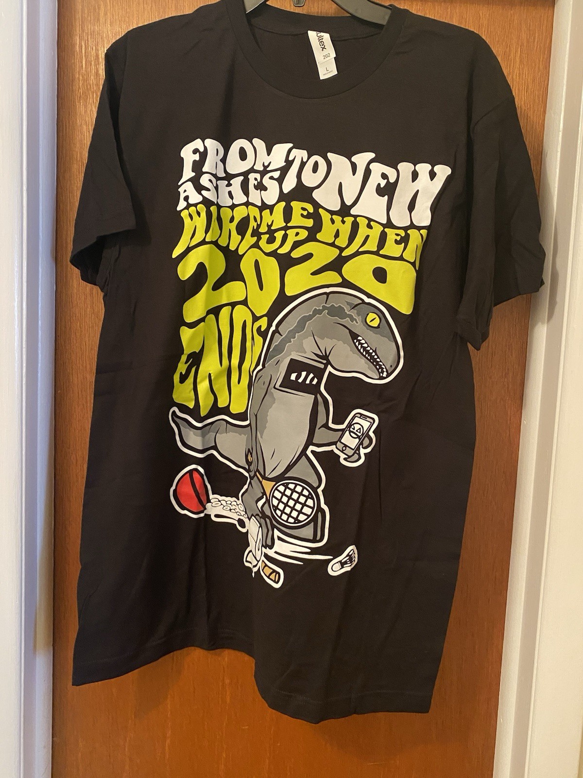 From Ashes to New T-Shirt Size:Large ‘Wake Me Up When 2020 Ends’