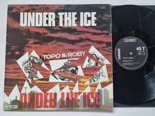 Topo & Roby - Under The Ice 12'' Vinyl Maxi France ITALO DISCO