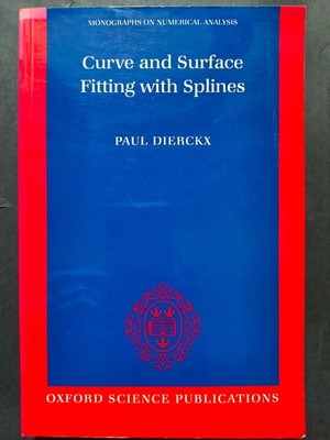 Curve and Surface Fitting with Splines / Paul Dierckx