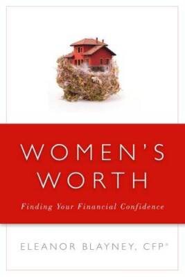 Women's Worth: Finding Your Financial Confidence - Hardcover - GOOD