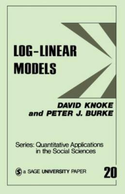 Log-Linear Models; Quantitative Applications- 080391492X, David Knoke, paperback