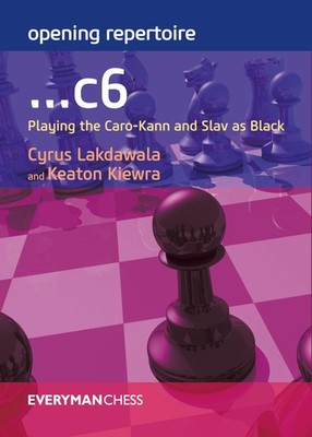 Opening Repertoire: ...c6 (Everyman Chess) by Lakdawala