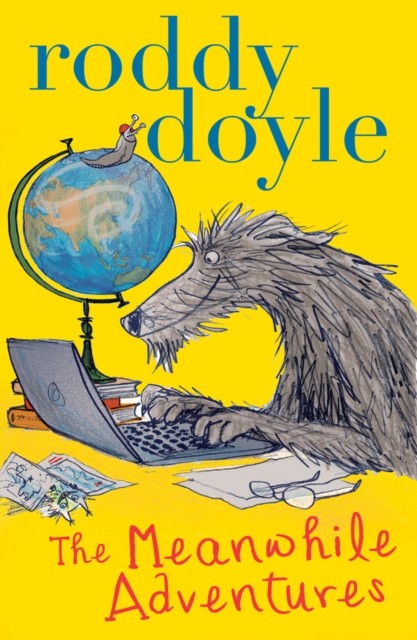 The Meanwhile Adventures by Roddy Doyle (Paperback Book)