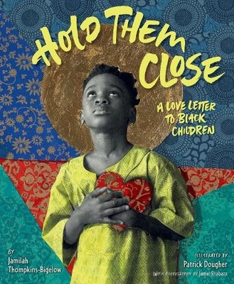 Jamilah Thompki Hold Them Close: A Love Letter t (Gebundene Ausgabe) (US IMPORT)