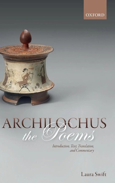 Laura Swift | Archilochus | Buch | Englisch (2019) | Gebunden | Oxford Univ PR-image
