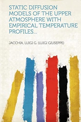 Static Diffusion Models of the Upper Atmosphere with Empirical Temperature ...
