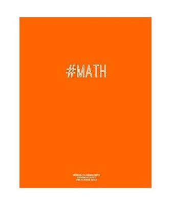 Notebook for Cornell Notes, 120 Numbered Pages, #MATH, Orange Cover: For Taking 