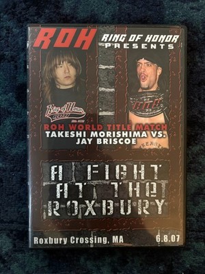 ROH A Fight at the Roxbury DVD Ring of Honor AEW GCW WWE Jay Briscoe v Morishima