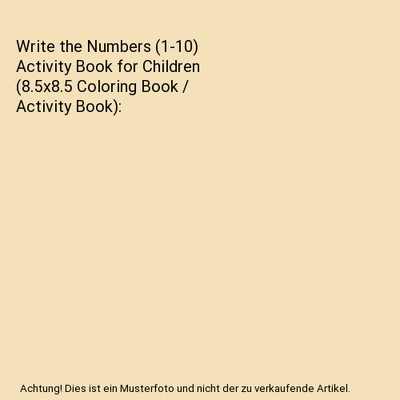 Write the Numbers [1-10] Activity Book for Children 