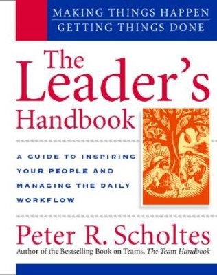 The Leader's Handbook: Making Things Happen, Getting Things Done - VERY GOOD